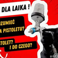Jak ustawić pistolet do akrylu? Bez zacieków i skórki pomarańczy!